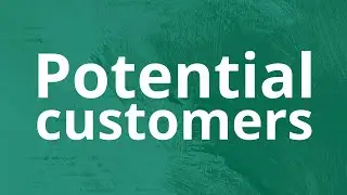 Business Concepts 101 - Potential Customers