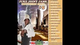 Juke Joint Jams #5 made by DJ A Shawn
