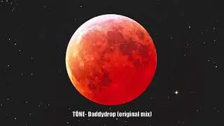 T&Ouml;NE - Daddydrop