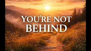 You’re Not Behind in Life — You’re on Your Own Timeline