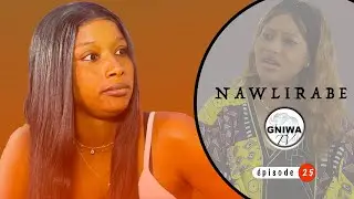 Nawlirabé Épisode 25