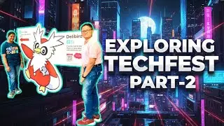 Tour of The TechFest 2025-26 At IIT Bombay | Part-2 | Reyansh EduMania