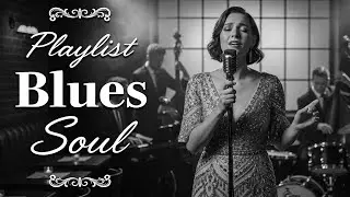 Vintage Blues & Soul Ballads | Etta James Inspired Relaxing Music Playlist
