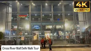 Cross River Mall Delhi | 4K HDR Tour | Real Sound