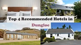 Top 4 Recommended Hotels In Dungloe | Luxury Hotels In Dungloe