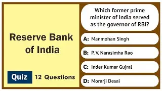 RBI Quiz | 12 Questions | Reserve Bank of India | India General Knowledge Quiz