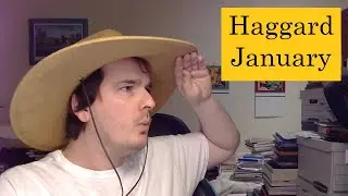 Haggard January (Or How BookTube Learned to Love Lost Worlds)