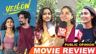 Yellow Public Review | Yellow Movie Review | Yellow TamilCinemaReview | Poornima Ravi