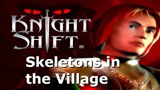 Knightshift HD Gameplay Skeletons in the Village