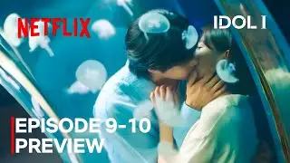 I Dol I | Episode 9-10 Preview | Choi Soo-young  | Kim Jae-young