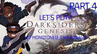 Let's Play: Darksiders Genesis w/ Monotoned_Enthusiasm - Part 4 [ Mammon + Decay]