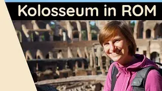 KOLOSSEUM in Rom ● Weltreise VLOG #101