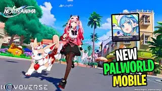 NEW PALWORLD MOBILE GAME | HONKAI: NEXUS ANIMA TEASER | MOBILE BETA ? GAMEPLAY 