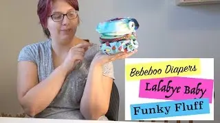 What's the Difference between Lalabye Baby, Funky Fluff & Bebeboo Diapers?
