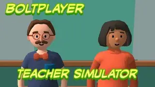 Divento un insegnante su Teacher Simulator. Serie: Giochi A Caso