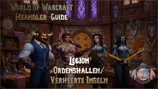 WoW - HOUSING GUIDE: Legion & Ordenshallen H&auml;ndler freischalten! ⚔️✨