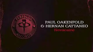 Paul Oakenfold - Novacaine