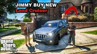 GTA 5 Pakistan | Jimmy Buy New Land Cruiser From His Money | Real Life Story Mods | GTA 5 Urdu