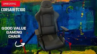 This is an amazing budget Gaming Chair - Corsair TC100 Unboxing