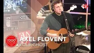 Axel Flovent - 'Your Ghost' live @ Roodshow Late Night