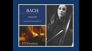 Marcello Adagio 2009 Elise Robineau