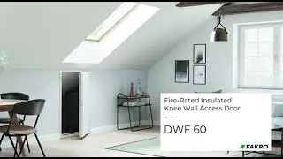 FAKRO DWF60 Knee Wall Access Door Installation video