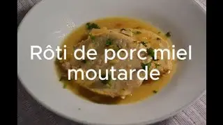 R&ocirc;ti  de porc miel moutarde au cookeo