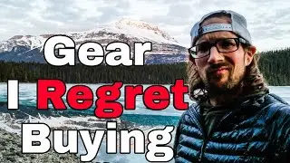 Worst Backpacking Gear purchases I have made!