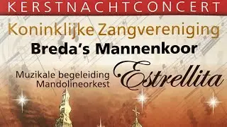 BM 2016 Compilatie Kerstnachtconcert Koninklijke Zangvereniging Breda's Mannenkoor