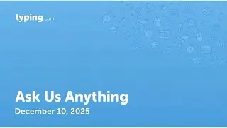 Typing.com Ask Us Anything Webinar - December 10th, 2025