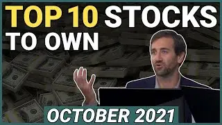 Top 10 Stocks to Own For October 2021