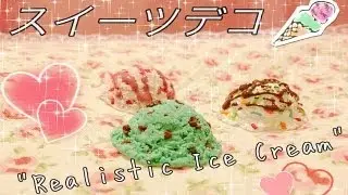 &hearts;~ スイーツデコ - Realistic Ice Cream Tutorial [[Polymer Clay]]