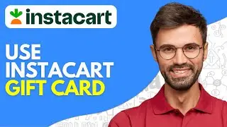 How to Use Instacart Gift Card | Redeem Instacart Gift Card - Easy