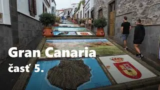 Gran Canaria - 5. časť