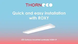 Quick and easy installation with UGR19 rated THORNeco ROXY