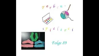 Farbenspielerei Folge 89