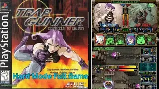 Trap Gunner PS1 - Hard Mode Full Game