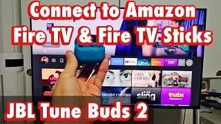 JBL Tune Buds 2: подключение к Amazon Fire TV или Fire TV Stick