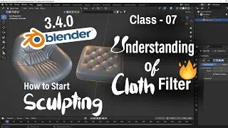 Class 07- How to use Cloth Filter in Sculpt Mode in Blender 3d | Sculpting Full Course | Avtar Dohla