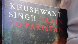 THE G.O.A.T NOVEL [ the train to Pakistan] a very good book and work of fiction by Kushwant singh.