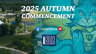 Autumn 2025 Commencement - Central Ohio Technical College