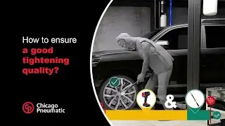 How to ensure a good tightening quality?
