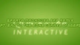 (Request) QS Interactive Has A Sparta Madhouse SFP Remix (ft. BTTB)