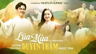 Triệu Ph&uacute; & Ngọc T&acirc;m - L&uacute;a M&ugrave;a Duy&ecirc;n Thắm | Live Music &ldquo;Nhớ Cố Hương&rdquo; | Live