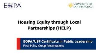 Housing Equity through Local Partnerships &ndash; Certificate in Public Leadership Policy Dec 2024