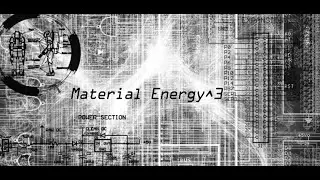 Minecraft - Material Energy^3 - Episode 1