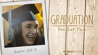 Graduation: You Got  This trailer