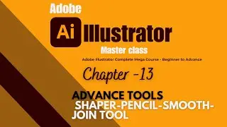 ✏️ Master Illustrator's Drawing Tools (2025 Shaper/Pencil/Smooth/Join Guide) | PM Digital Guru