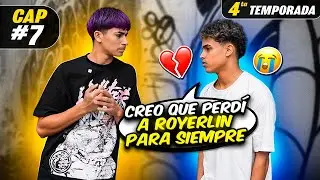Perd&iacute; a Royerlin😭💔 Cap 7 (CUARTA TEMPORADA)