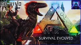 AO VIVO ARK: Survival Evolved /Fjordur